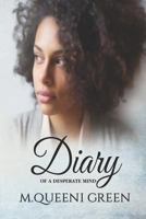 Diary of a Desperate Mind 1626769397 Book Cover