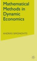 Mathematical Methods in Dynamic Economics 0333778189 Book Cover