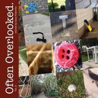 Often Overlooked, Vol. 2 0988829096 Book Cover