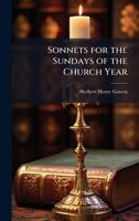 Sonnets for the Sundays of the Church Year 1025211960 Book Cover