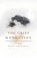 The Grief We’re Given 1771682191 Book Cover