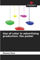 Use of color in advertising production: the poster 6206233898 Book Cover