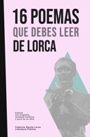 16 poemas que debes leer de Lorca 1650100418 Book Cover