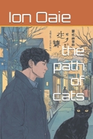 the path of cats B0DP2D56GY Book Cover