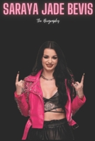 Saraya Jade Bevis: The Biography B0DS9T4YPY Book Cover