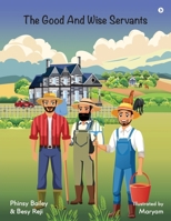 The Good and Wise servants B0FD3QR8Q3 Book Cover