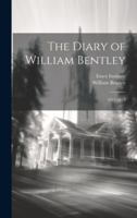 The Diary of William Bentley: 1811-1819 102134267X Book Cover