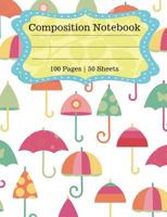 Composition Notebook: Colorful Umbrellas Composition Book 1723183865 Book Cover