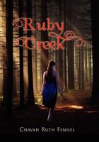 Ruby Creek 1453518835 Book Cover