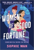 Women of Good Fortune: A Novel 1525804308 Book Cover