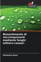 Biosorbimento di microinquinanti mediante fanghi lattiero-caseari (Italian Edition) 6209508375 Book Cover