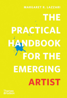 The Practical Handbook for the Emerging Artist 0155062026 Book Cover