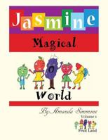 Jasmine Magical World: Fruit Land 152457645X Book Cover