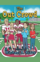 The Out Crowd 109830229X Book Cover