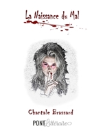 La naissance du mal 1671642775 Book Cover