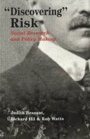 Discovering" Risk: Social Research and Policy Making (Eruptions, V. 18.) 0820458139 Book Cover