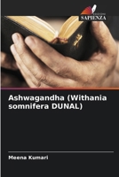 Ashwagandha (Withania somnifera DUNAL) (Italian Edition) 6630054644 Book Cover