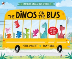 The Dinos on the Bus 0241537614 Book Cover