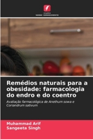 Remédios naturais para a obesidade: farmacologia do endro e do coentro (Portuguese Edition) 6630527054 Book Cover