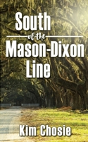 South of the Mason-Dixon Line 1509252525 Book Cover