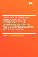 Devolution in Mission Administration 0526065192 Book Cover