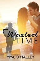 Wasted Time 152383689X Book Cover