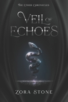 Veil of Echoes (The Ether Chronicles) B0FWZ99N4N Book Cover