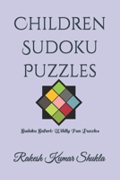 Children Sudoku Puzzles: Sudoku Safari: Wildly Fun Puzzles B0C6VZ22V3 Book Cover