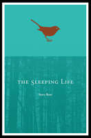 The Sleeping Life 1897289294 Book Cover