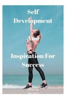 Self Development and Inspiration for Success 1723811866 Book Cover