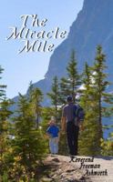 The Miracle Mile 097767472X Book Cover