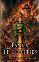 Lani & The Deities (Phoenix Saga) B0H1G64YFK Book Cover