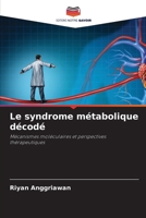 Le syndrome métabolique décodé (French Edition) 6208474949 Book Cover