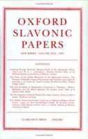 Oxford Slavonic Papers: New Series: Volume XXX 0198159544 Book Cover