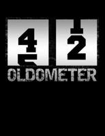 Oldometer 42: Oldometer 41-42 .42th Birthday Funny Gift 1691381926 Book Cover