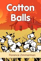 Cotton Balls 1466909110 Book Cover