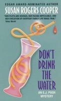 Don't Drink the Water: An E.J. Pugh Mystery (E. J. Pugh Mysteries) 0380805332 Book Cover