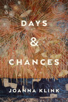Days & Chances (Penguin Poets) 014313857X Book Cover