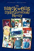 The Blackwells' Dysfunctional Family 1462881017 Book Cover