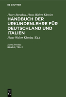 Handbuch Der Urkundenlehre Fur Deutschland Und Italien 3111086380 Book Cover