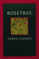 Rosetree: Poems 0914086855 Book Cover