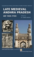 Late Medieval Andhra Pradesh, Ad 1324-1724 B00R9GFF1M Book Cover