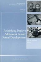 Rethinking Positive Adolescent Female Sexual Development 0787987352 Book Cover
