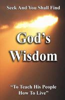 God's Wisdom 1500697958 Book Cover