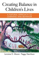 Creating Balance in Children: Activities to Optimize Learning and Behavior 1890455377 Book Cover