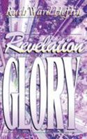 Revelation Glory 158158010X Book Cover