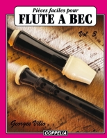 Pièces faciles pour Flûte à bec vol. 3 (French Edition) B0B183Z15V Book Cover