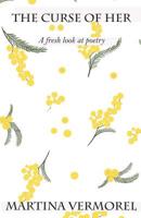 The Curse of Her: A fresh look at poetry. 1796343757 Book Cover