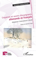 Croyances et savoirs d'enseignants allemands et français: (Re)penser l'interculturel à l'école (Enfance Éducation Et Société) (French Edition) 2343232423 Book Cover