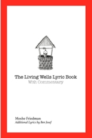 The Living Wells Lyric Book 1329047818 Book Cover